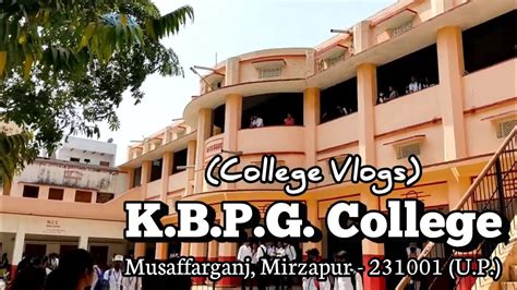 K B P G College Mirzapur Kbpg College Musaffarganj Mirzapur