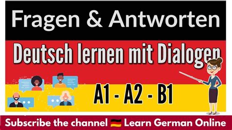 Deutsch Lernen Mit Dialogen Fragen Antworten Learn German