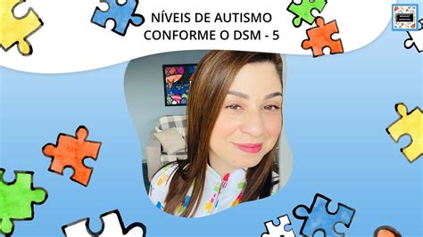 Níveis de autismo conforme o DSM 5 YouTube