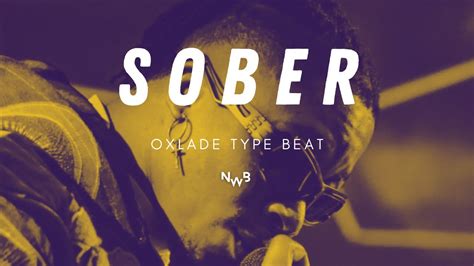 Free Oxlade Type Beat Sober Free Afrobeat Instrumental Youtube