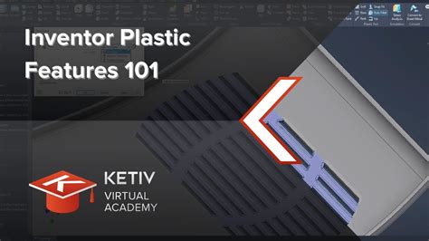 Inventor Plastic Features 101 KETIV Virtual Academy YouTube