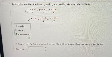 Solved Determine Whether The Lines L And L Are Parallel Chegg