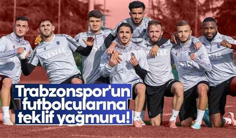 Trabzonspor un futbolcularına teklif yağmuru İşte liste 61Medya