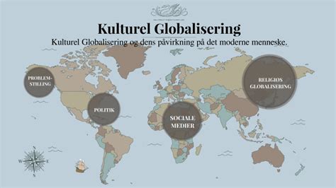 Kulturel Globalisering By Teresa Martinussen On Prezi