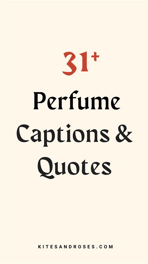 31 Perfume Captions For Instagram With Quotes Kites And Roses