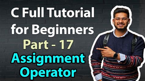 Assignment Operator In C Programming C Tutorial For Beginners Youtube