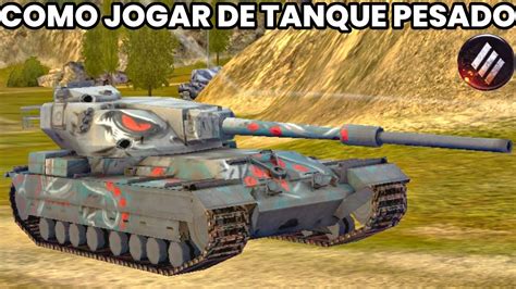 COMO JOGAR DE TANQUE PESADO Guia Completo World Of Tanks Blitz