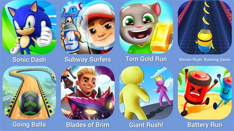 Sonic Dash Subway Surfers Tom Gold Run Minion Rush Going Balls