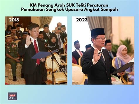 Km Penang Arah Suk Teliti Peraturan Pemakaian Songkok Upacara Angkat