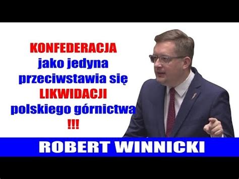 Teatr Jednego Pos A Robert Winnicki Konfederacja Przeciwstawia Si