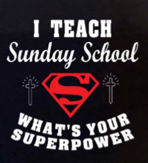 I Teach Sunday School Whats Your Superpower Tshirt Etsy