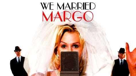 We Married Margo 2000 Plex