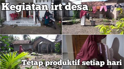 Kegiatan Ibu Rumah Tangga Di Rumah Desa Sederhana Youtube