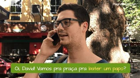 Bater Um Papo Rio Learn Portuguese School