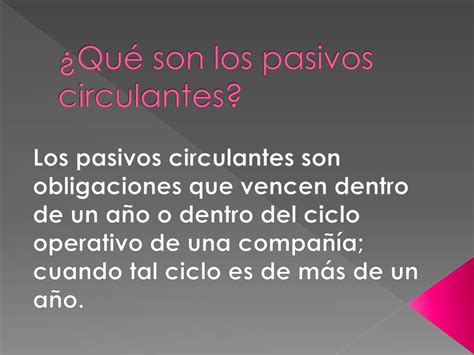 Ppt Pasivos Circulantes Nomina Y Pasivos A Largo Plazo Powerpoint