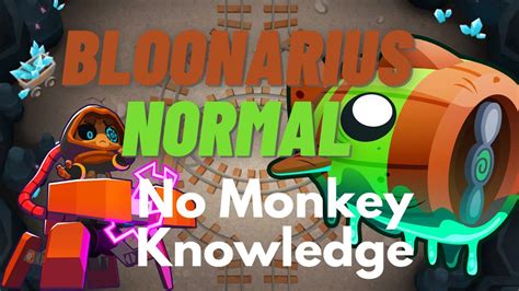 Bloonarius Normal Tutorial No Monkey Knowledge Btd Underground