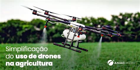 Anac Simplifica Regras Para Uso De Drones Na Agricultura Aeroflap