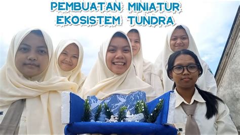 MINIATUR EKOSISTEM TUNDRA OLEH X AKL 4 KEL 2 YouTube