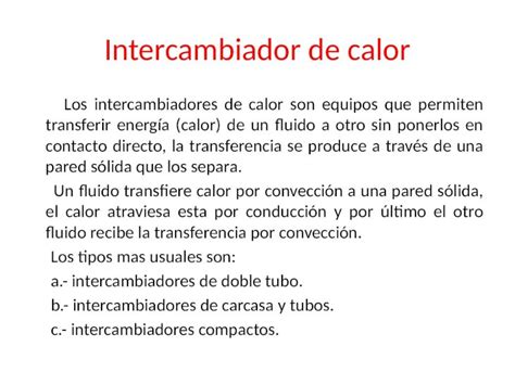 PPT Intercambiador De Calor Los Intercambiadores De Calor Son Equipos