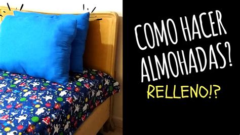 Como Hacer Una Almohada En Minutos Relleno Para Almohada Youtube