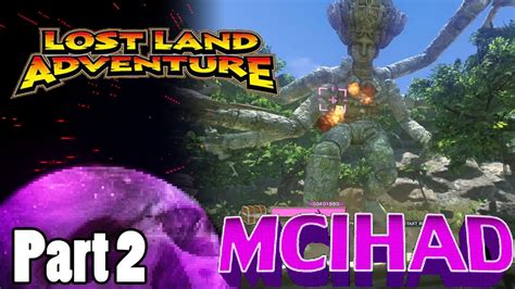 Lost Land Adventure Part 2 Fan Nicktion MCIHAD YouTube