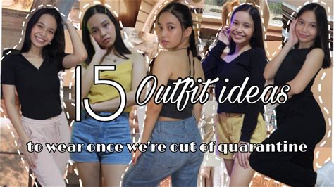 15 Outfit Ideas To Wear After Quarantine Youtube