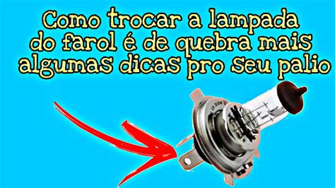 Dica De Como Trocar A Lampada Do Farol YouTube