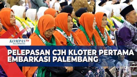 Melepas Cjh Kloter Pertama Embarkasi Palembang Pj Gubernur Titip Doa