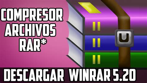 Como Descargar Winrar Full Ultima Version 32 64 Bits