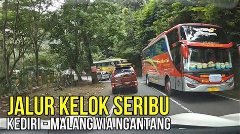 Jalur Kelok Seribu Kediri Malang Via Ngantang YouTube