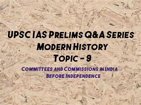 UPSC IAS Prelims 2021 Important Questions On Modern History Topic 9