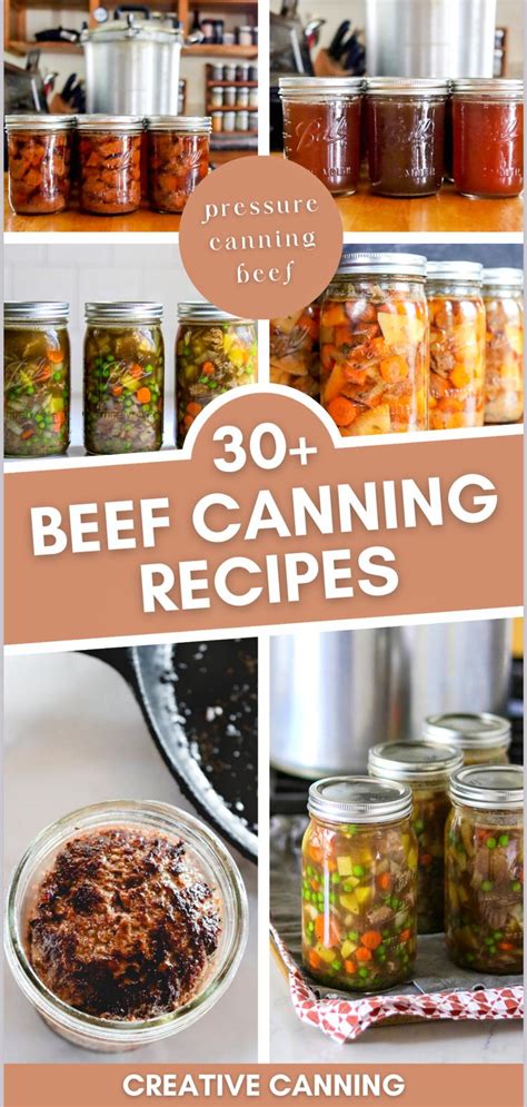 30 Beef Canning Recipes Canning For Beginners Canning Recipes