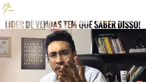 Lider De Vendas Tem Que Saber Disso I V A P Vendas Em Alta