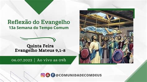 Reflexão do Evangelho Mateus 9 1 8 Dia 06 07 2023 Antonio Castro