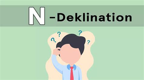 N Deklination Complete Guide