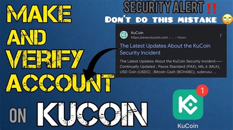 How To Create Account On Kucoin Kucoin Account Create Kucoin