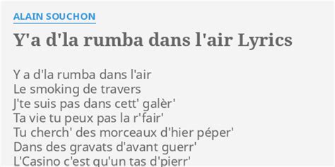 Y A D La Rumba Dans L Air Lyrics By Alain Souchon Y A D La Rumba