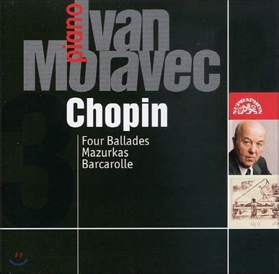 Ivan Moravec 쇼팽 발라드 1 4번 마주르카 뱃노래 Chopin Ballad Nos 1 4 Mazurka