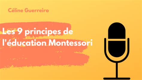 119 Les 9 principes de léducation Montessori Montessori Apprendre