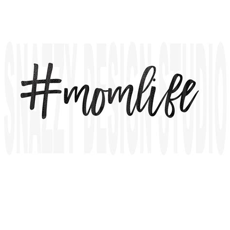 Mom Life Svg Momlife Svg Momlife Svg Hashtag Momlife Etsy