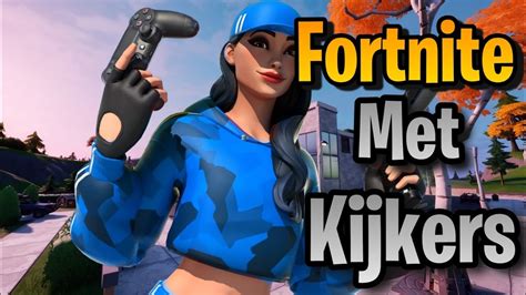 Live Fortnite Met kijkersツ NL EU YouTube