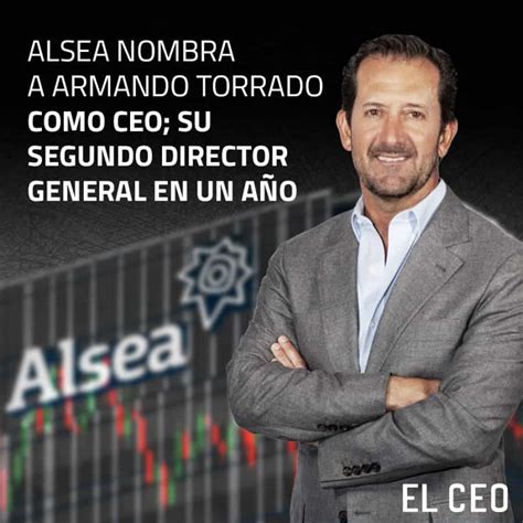 Qui N Es El Ceo De Alsea La Compa A L Der Del Sector Restaurantero