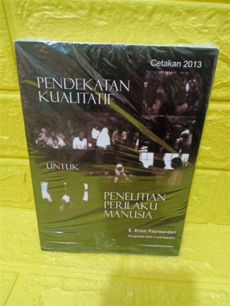 Buku Pendekatan Kualitatif Untuk Penelitian Perilaku Manusia Lazada