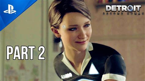 DETROIT BECOME HUMAN GAMEPLAY Kara New Beginning Part 2 No