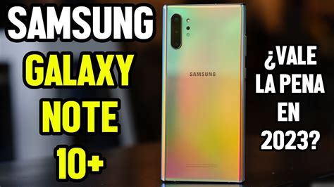 Samsung Galaxy Note Valea Pena Comprarlo Youtube