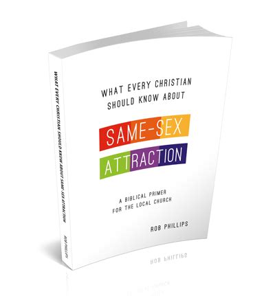 What Every Christian Should Know About Same Sex Attraction OnceDelivered Net