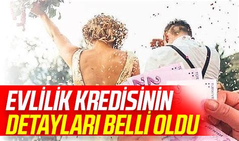 Evlilik Kredisinin Detaylar Belli Oldu Ekonom Samsun Haber