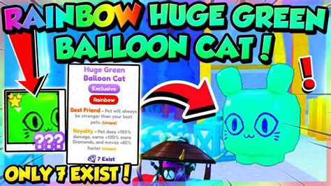 🌈rainbow Huge Green Balloon Cat Pet Simulator X Roblox Youtube