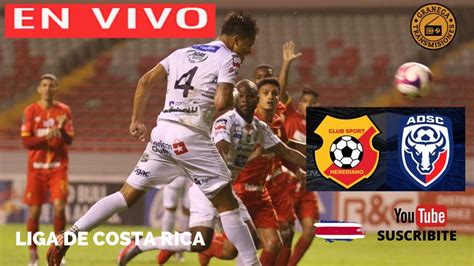 HEREDIANO VS SAN CARLOS EN VIVO COSTA RICA PRIMERA DIVISIÓN