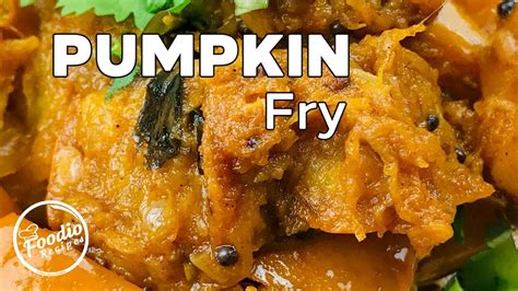 Pumpkin Fry Indian Style Easy And Quick Pumpkin Masala Fry Simple